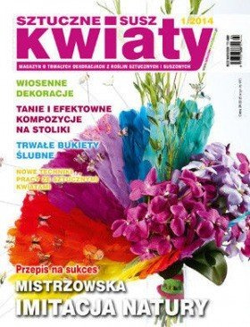 Kwartalnik Kwiaty Sztuczne i Susz